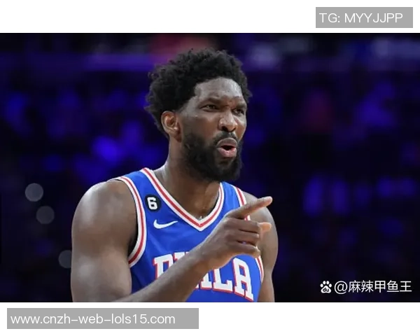 乔尔恩比德：从天赋异禀到NBA巨星的奋斗历程与成就解析